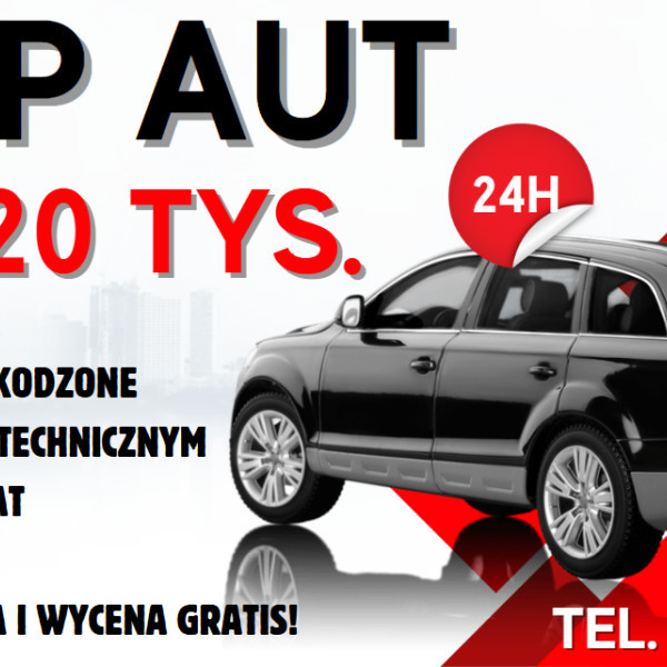 SKUP AUT W KAŻDYM STANIE TECHNICZNYM I WIZUALNYM! 24H 662-053-481 