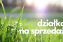 Na sprzedaż działka budowlana w Jacewie-okolice ul. Św. Ducha w Inowrocławiu