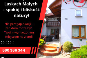 |Całoroczny dom w Laskach Małych k. Chomiąży Szlacheckiej – spokój i bliskość natury!