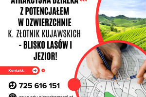 |Znakomita działka z potencjałem w Dzwierzchnie, Złotniki Kujawskie – blisko lasów i jezior!