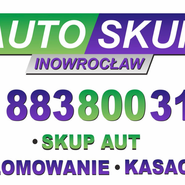 SKUP AUT INOWROCŁAW - ZŁOMOWANIE / KASACJA / SPRZEDAŻ AUT