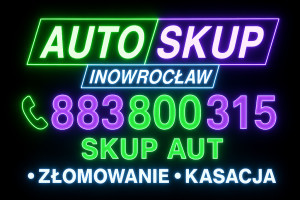 |SKUP AUT INOWROCŁAW - ZŁOMOWANIE / KASACJA / AUTO HANDEL 