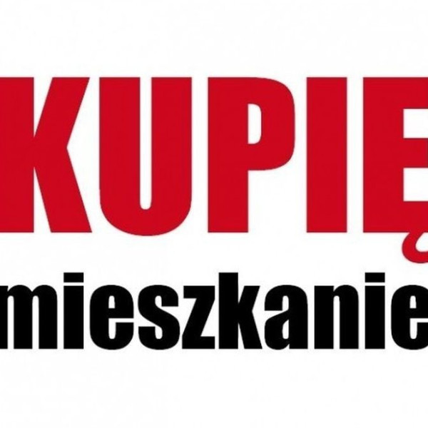 POSZUKAMY DLA KLIENTA MIESZKANIE ZA GOTÓWKĘ – PILNIE! 