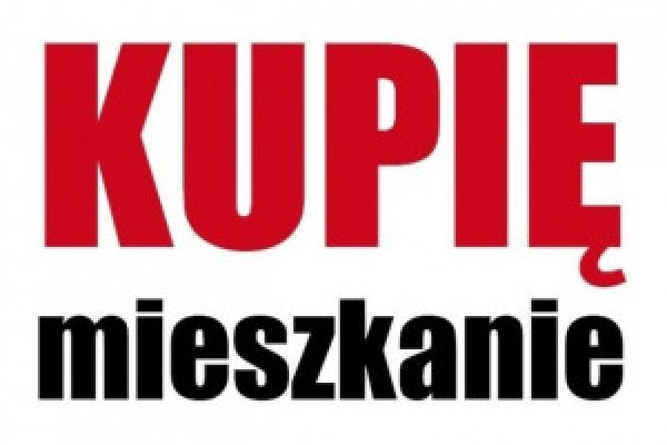 |POSZUKAMY DLA KLIENTA MIESZKANIE ZA GOTÓWKĘ – PILNIE! 