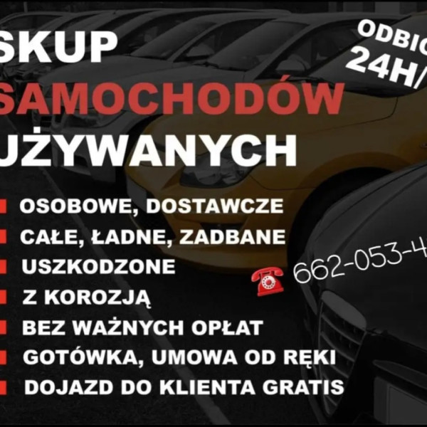 SKUP AUT/ZŁOMOWANIE W KAŻDYM STANIE TECHNICZNYM I WIZUALNYM! NAJLEPSZE CENY 24H! 📞 662-053-481 📞