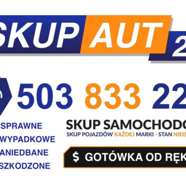 SKUP AUT24 - INOWROCŁAW | Telefon 503833222 SPRZEDAJ AUTO W 15 minut!
