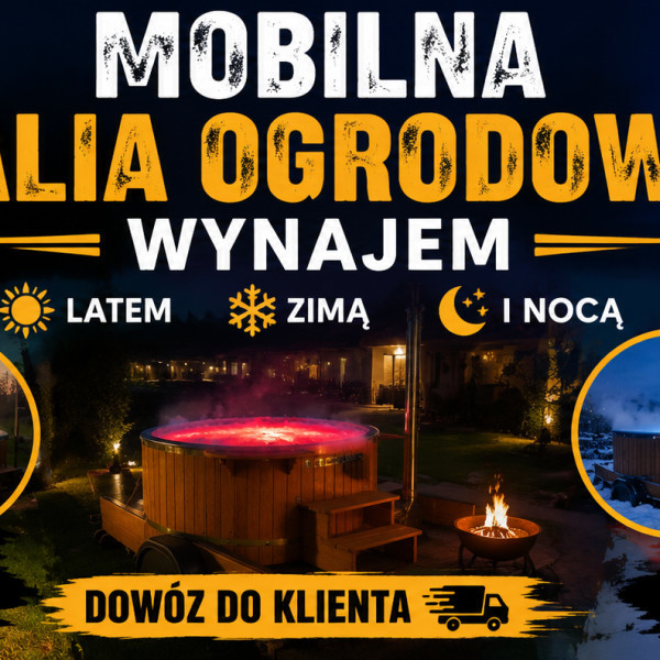 Mobilna Balia Ogrodowa - wynajem