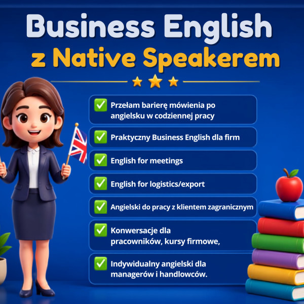 Konversacje Jezyk Angielski - BUSINESS ENGLISH Native Speaker