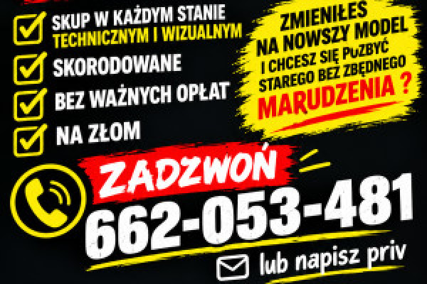 |Kupie Autka w każdym stanie sprawne/niesprawne/na złom/odbiór nawet dziś!/ 📞 662-053-481 📞