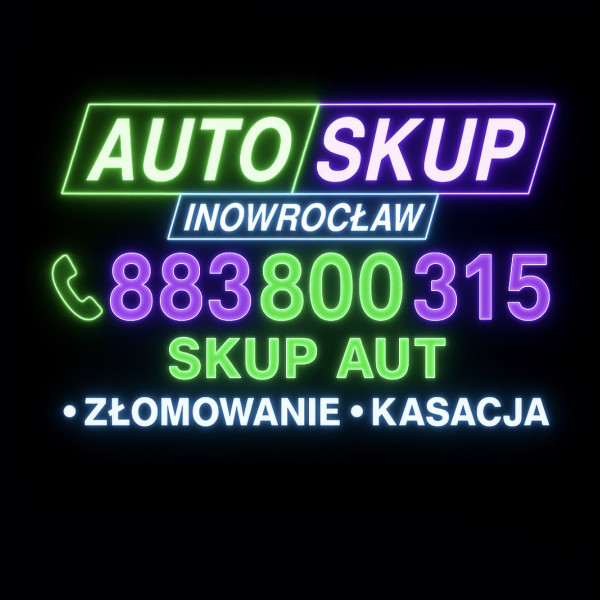 SKUP AUT INOWROCŁAW - KASACJA / ZŁOMOWANIE 