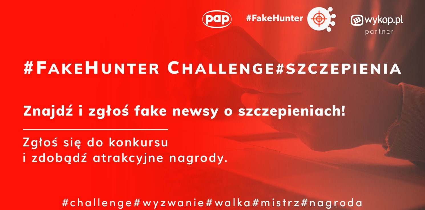 Kraj - Cała prawda o szczepionkach, czyli konkursy i wywiady w ramach #FakeHunter Challenge/szczepionki
