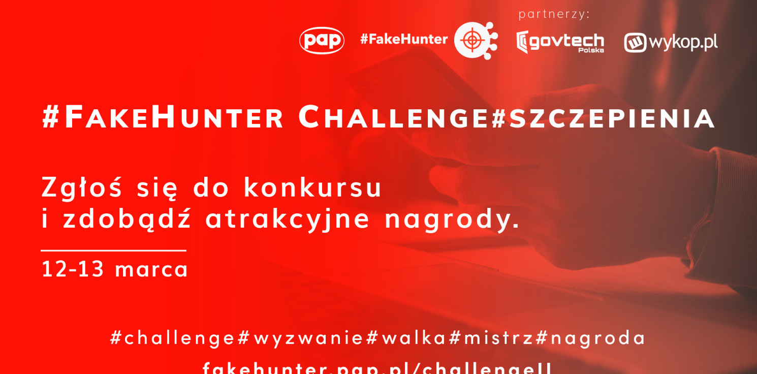 Kraj - Konkurs #FakeHunter Challenge już za dwa dni