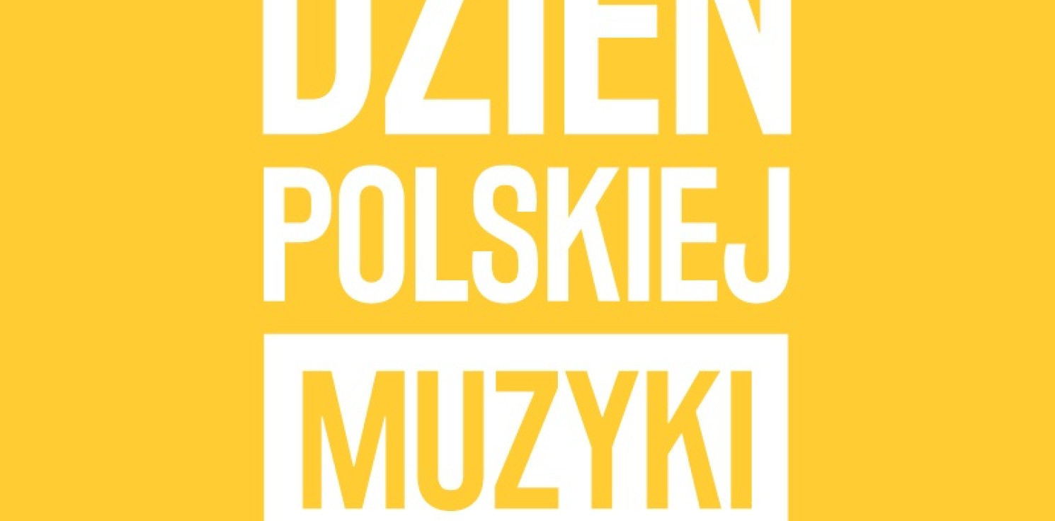 Kraj - Dzień Polskiej Muzyki - 1 października 2021