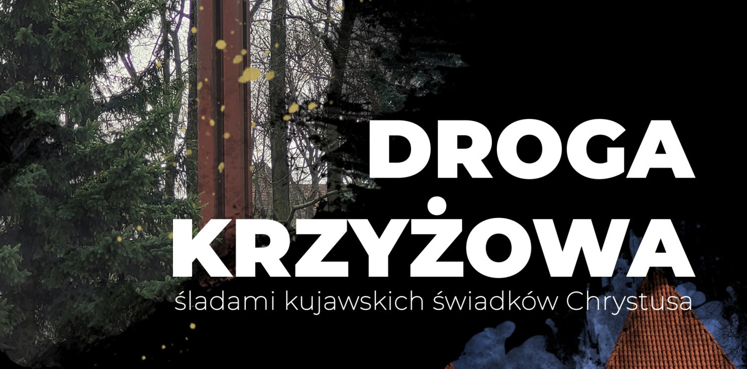 Inowrocław - W piątek ulicami Inowrocławia przejdzie Miejska Droga Krzyżowa