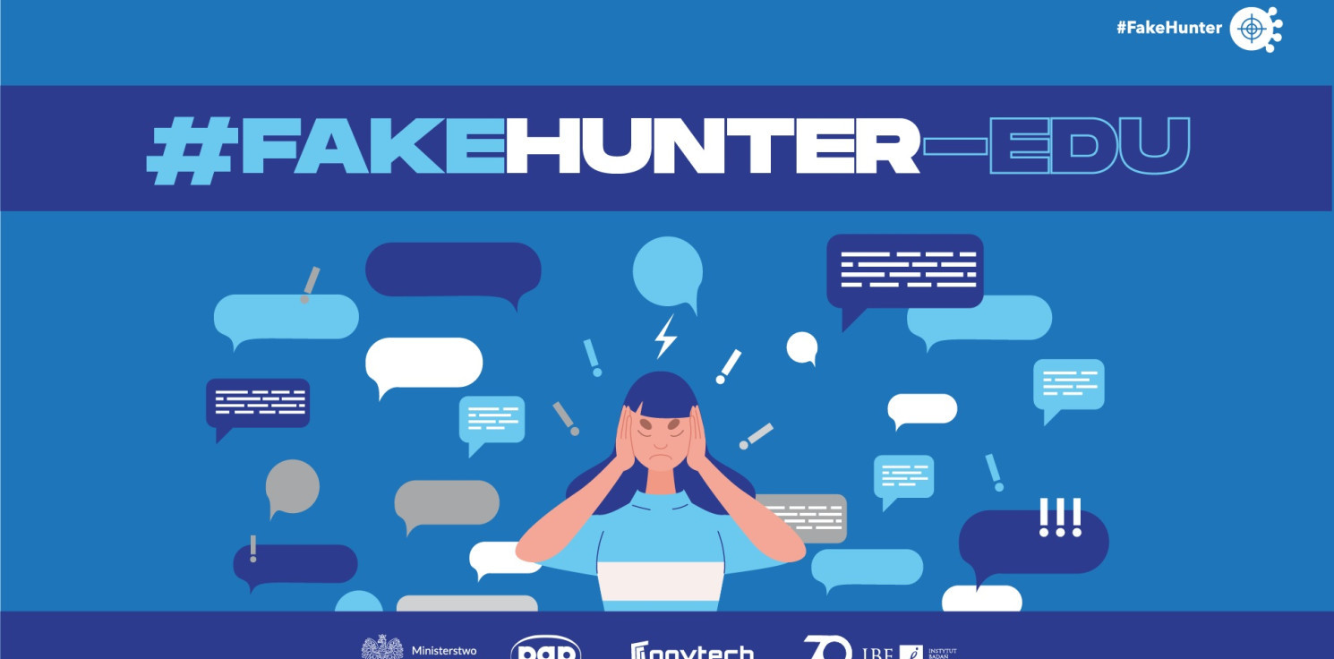 Kraj - #FakeHunter-Edu – rusza ogólnopolska kampania edukacyjna na temat przeciwdziałania dezinformacji
