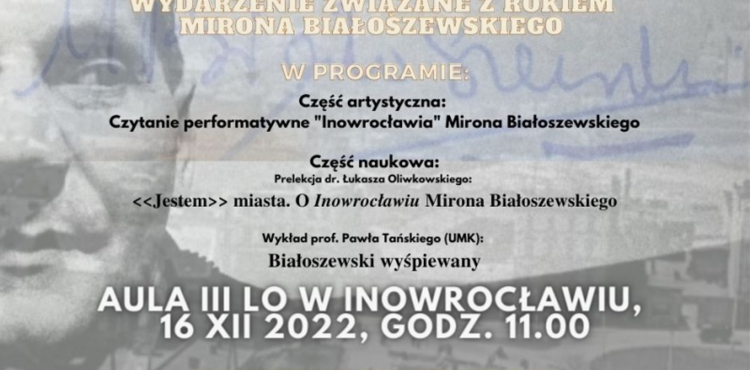 Inowrocław - Spektakl, prelekcje i wystawa zdjęć. "Inowrocław Niewiadomy” opisany przez Białoszewskiego