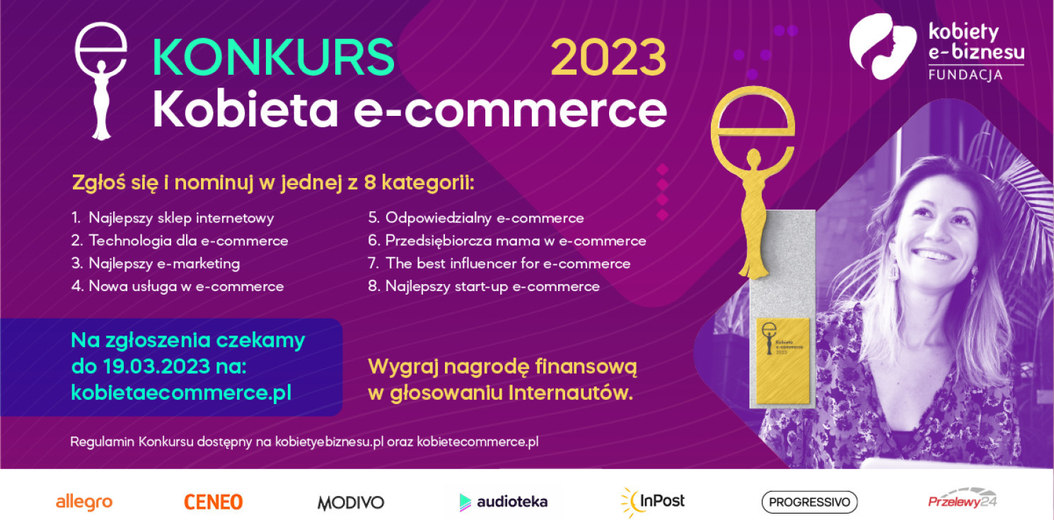Kraj - Ruszył ogólnopolski konkurs Kobieta e-commerce 2023 promujący kobiecą przedsiębiorczość i start-upy