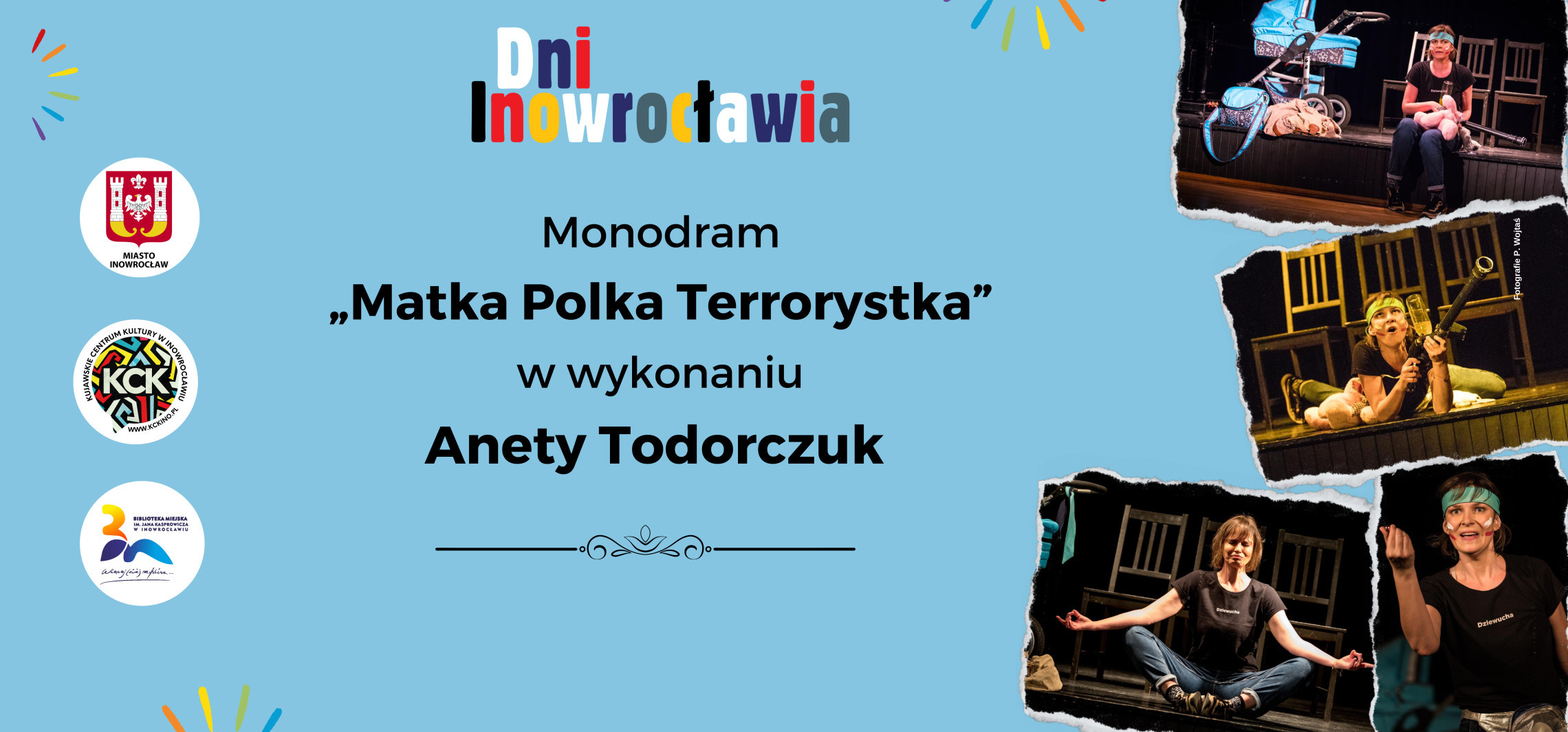 Inowrocław - Będzie okazja poznać Matkę Polkę Terrorystkę