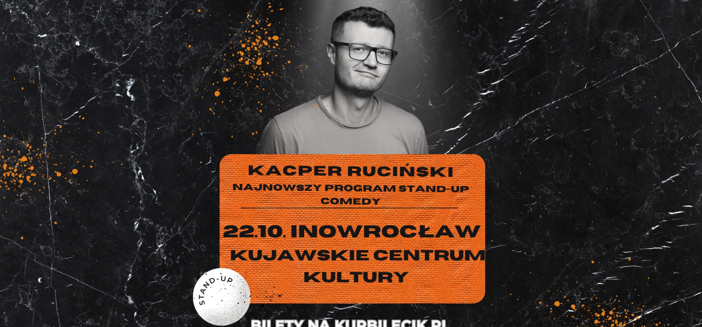 Inowrocław - Kacper Ruciński opowie swoje nowe żarty
