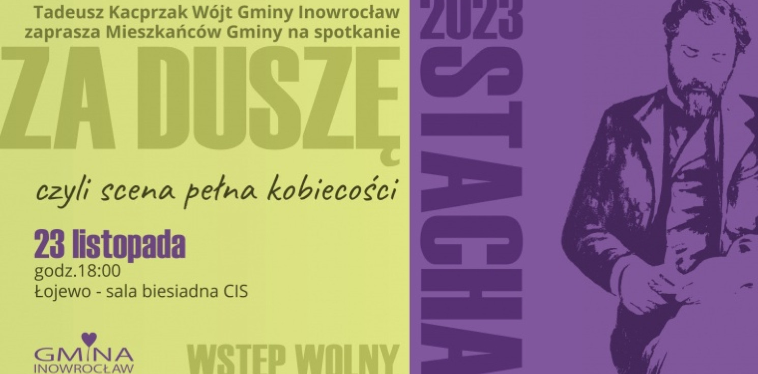 Gmina Inowrocław - Za duszę Stacha, czyli o Przybyszewskim w Łojewie
