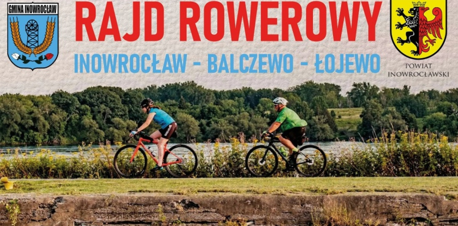 Gmina Inowrocław - W niedzielę rajd rowerowy i impreza w Łojewie