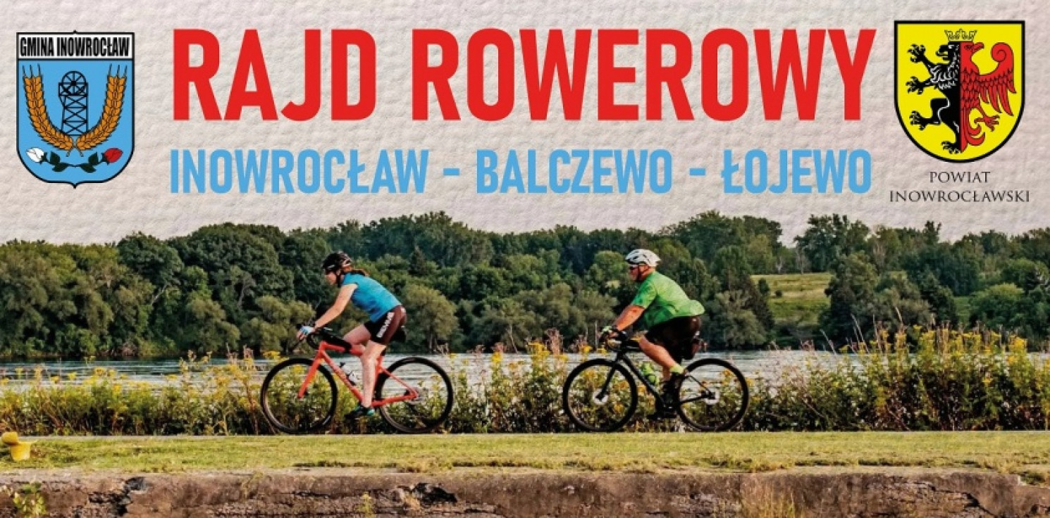 Gmina Inowrocław - W niedzielę rajd rowerowy i impreza w Łojewie