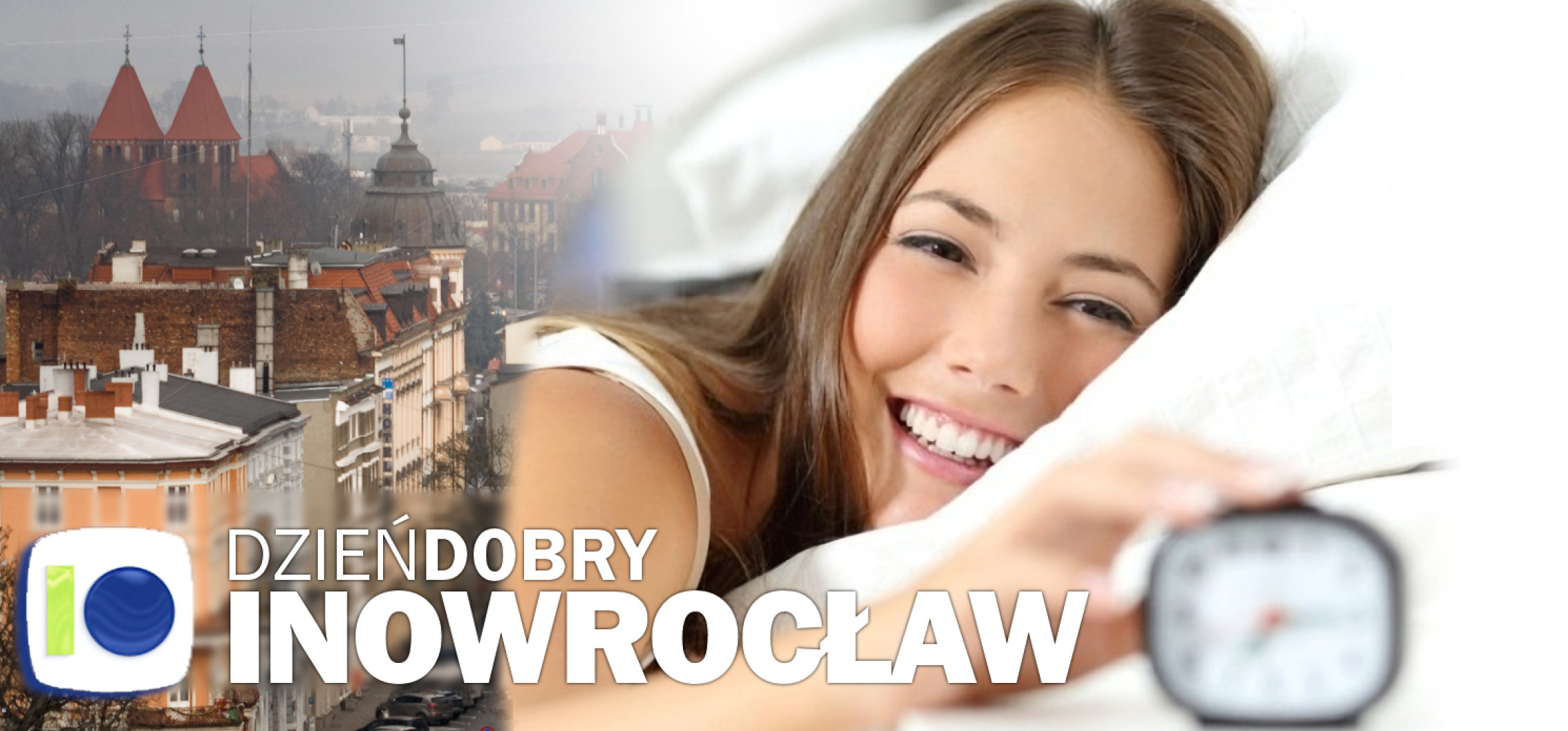 Dzień dobry Inowrocław!