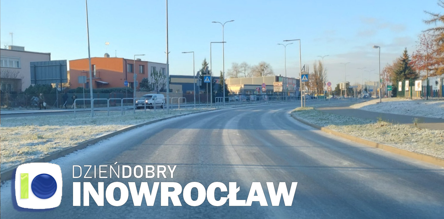 Inowrocław - Dzień dobry Inowrocław!