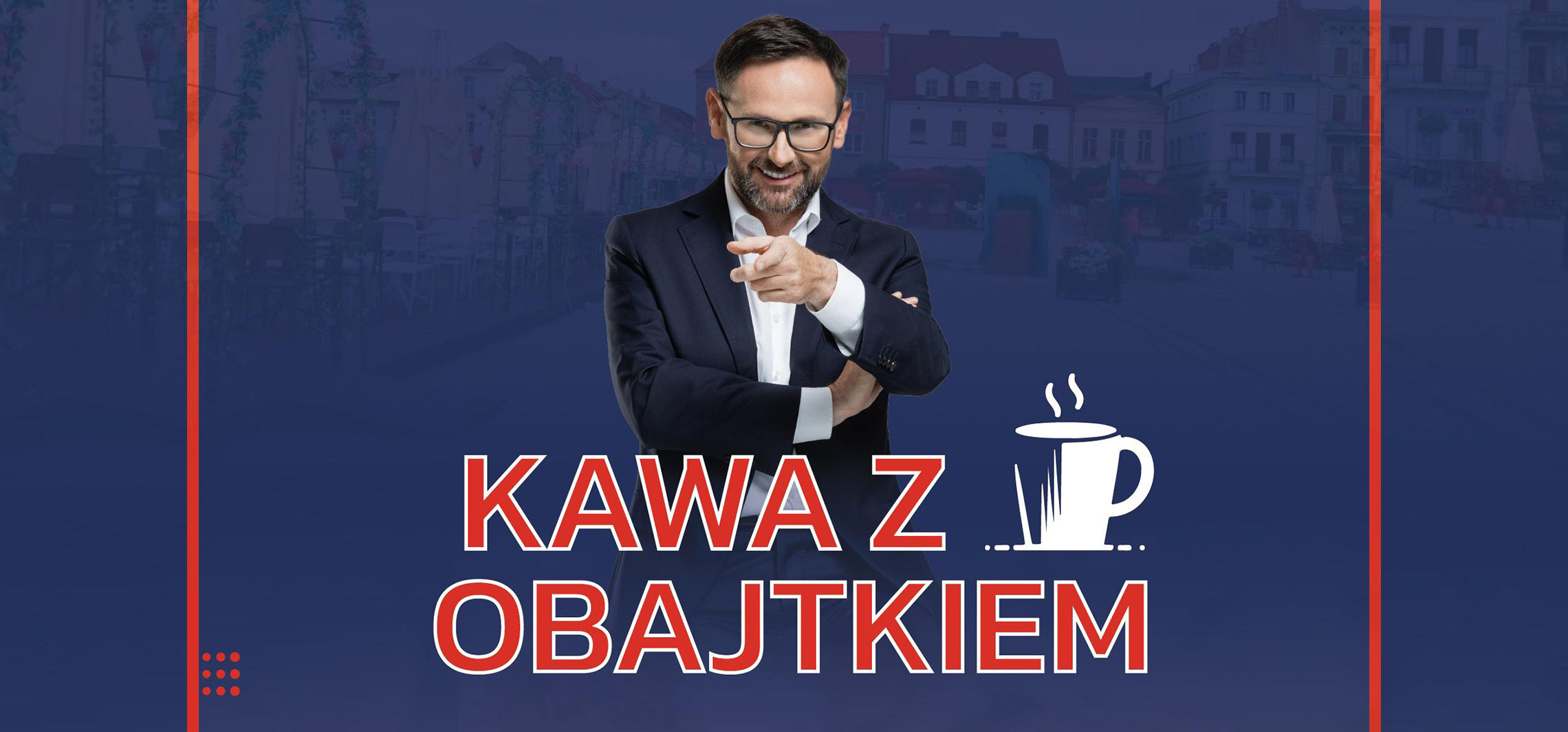 Było piwo z Mentzenem, czas na kawę z Obajtkiem