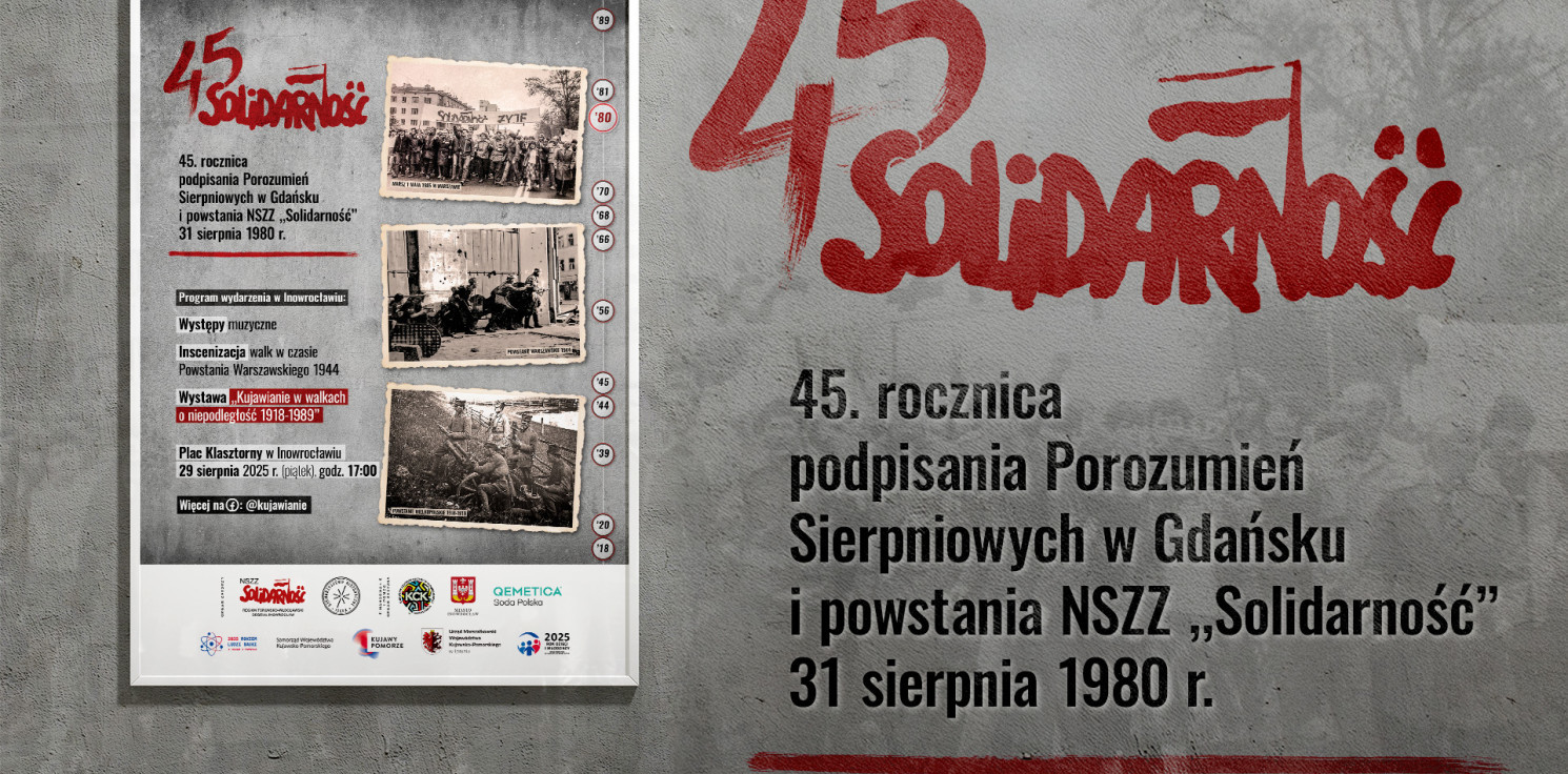 Inowrocław - Inowrocław przeżyje lekcję historii na żywo. Obchody 45-lecia "Solidarności"