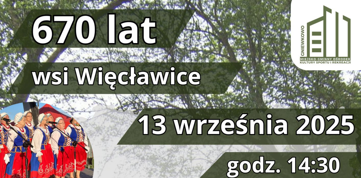 Gniewkowo.online - 670 lat Więcławic. Święto pełne muzyki i tańca