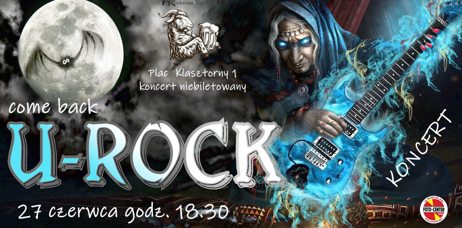 Inowrocław - Koncertowe rozpoczęcie wakacji. Zagra U-Rock