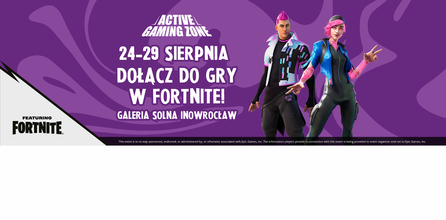 Inowrocław -  Dołącz do strefy Fortnite w Galerii Solnej!