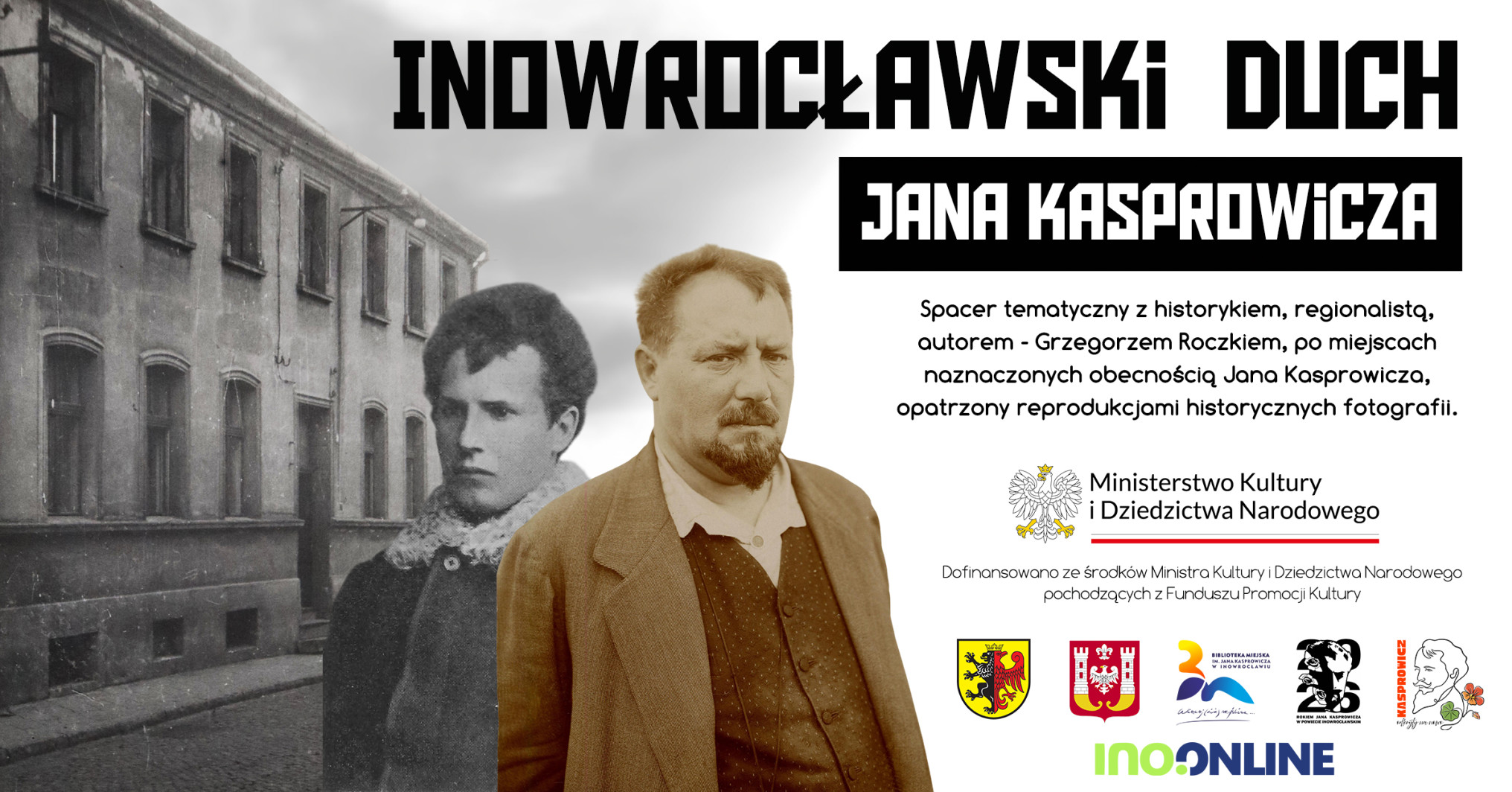 Śladami Jana Kasprowicza. Ino.online zaprasza na spacer po Inowrocławiu z historykiem