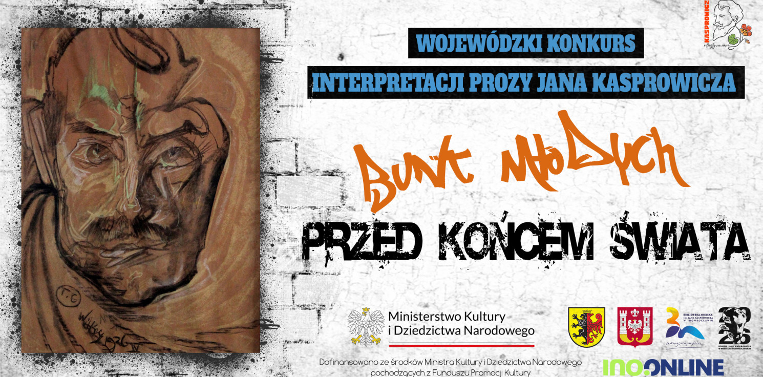 Inowrocław - Bunt młodych przed końcem świata. Konkurs interpretacji prozy Jana Kasprowicza