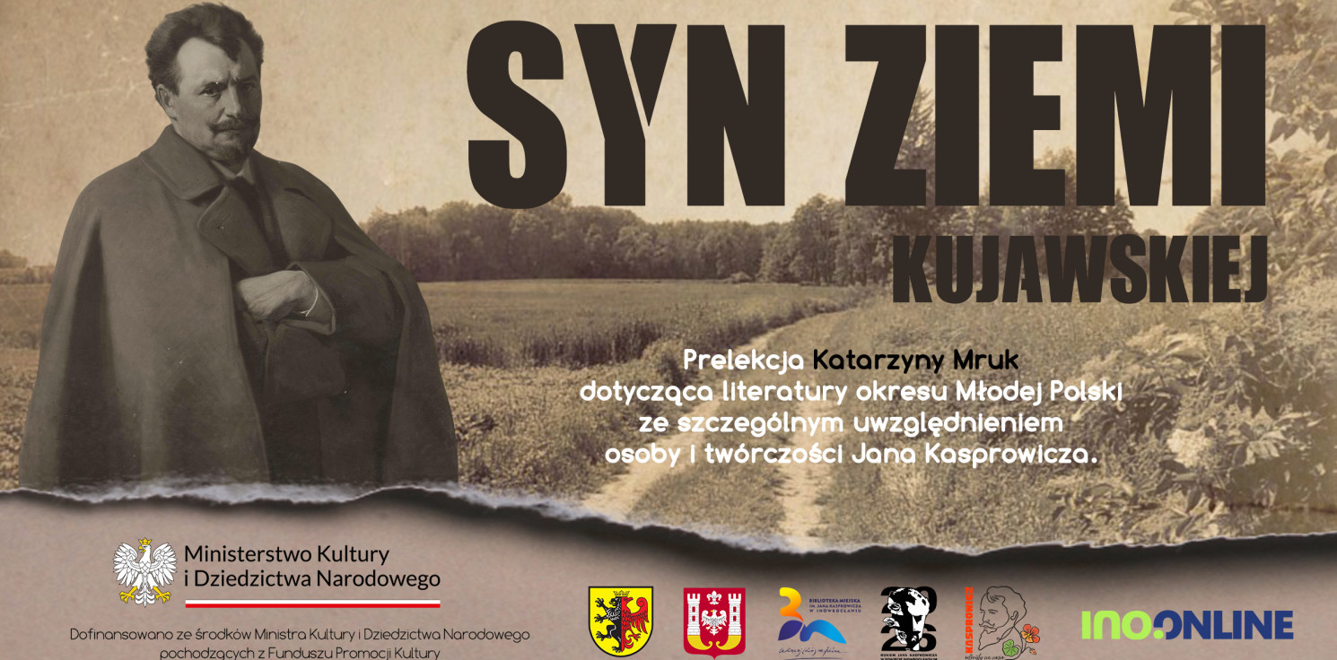 Inowrocław - Jan Kasprowicz i Młoda Polska. Spotkanie w Inowrocławiu