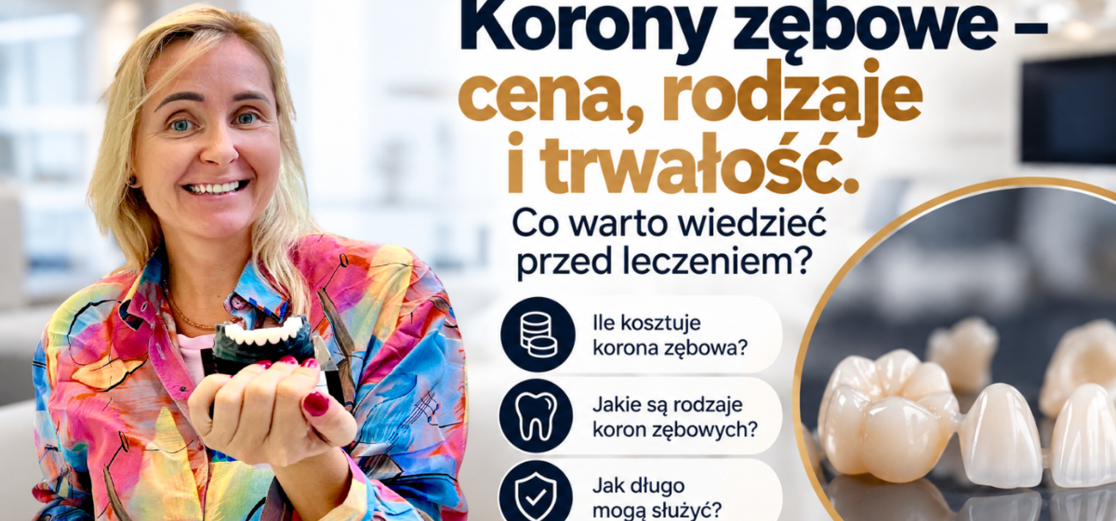 Korony zębowe – cena, rodzaje i trwałość. Co warto wiedzieć przed leczeniem?